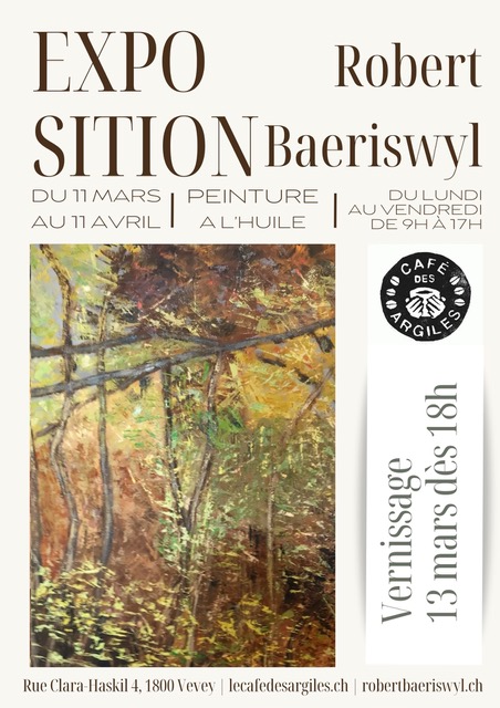 L#image est un flyer pour informer de la prochaine exposition: Au café des Argiles de Vevey. Du 11 Mars au 11 Avril. Du lundi au vendredi de 9h à 17h. Le vernissage aura lieu le jeudi 13 mars dès 18h